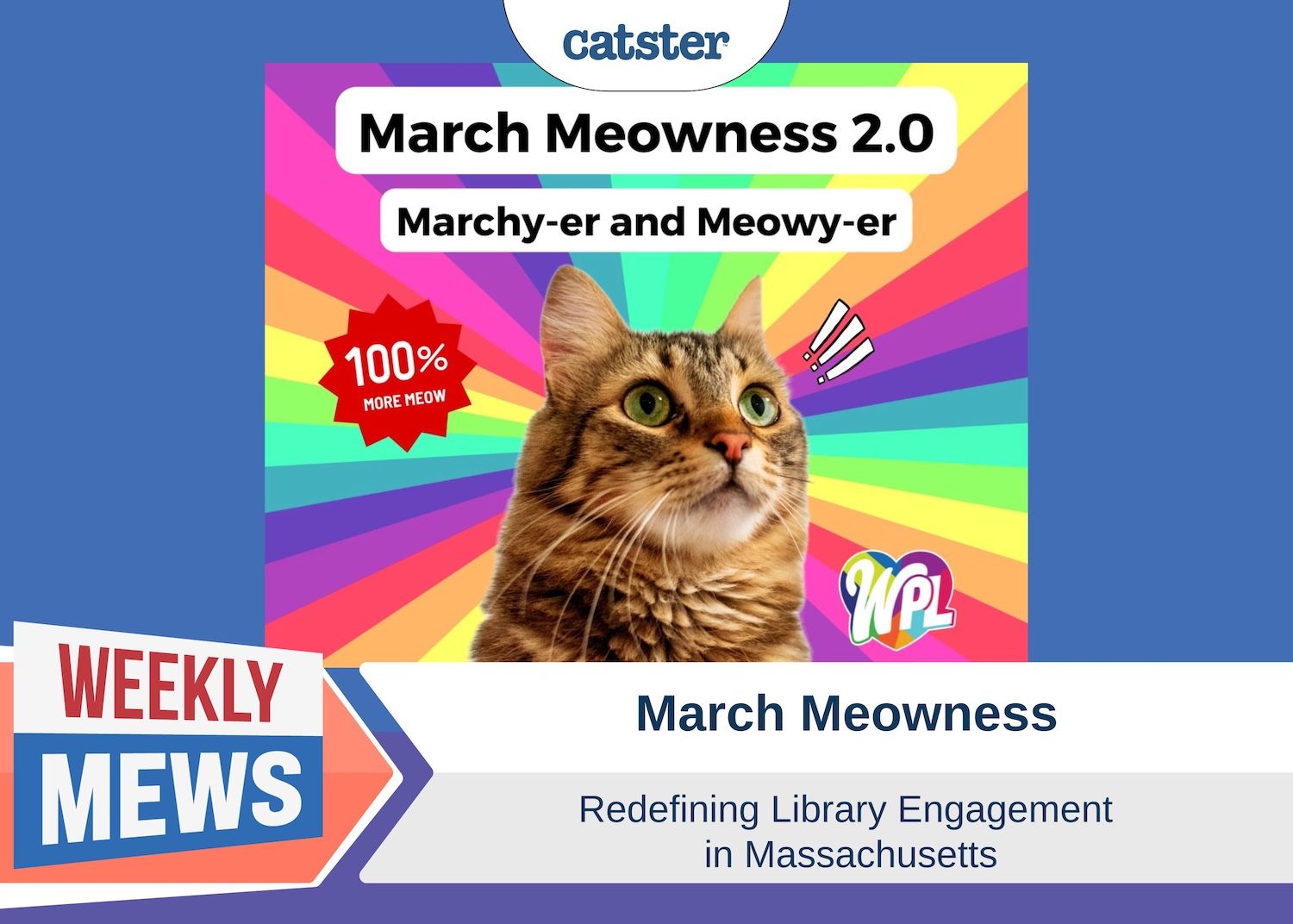 Weekly Mews March Meowness