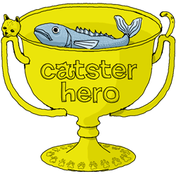 A Catster Hero trophy with a sardine in it.