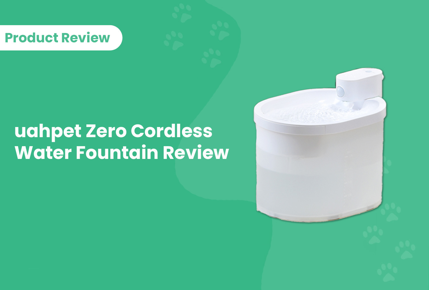 uahpet Zero Cordless Water Fountain Review 2026: Pros, Cons, & Verdict