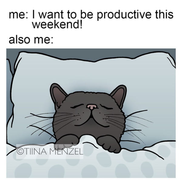 Weekends