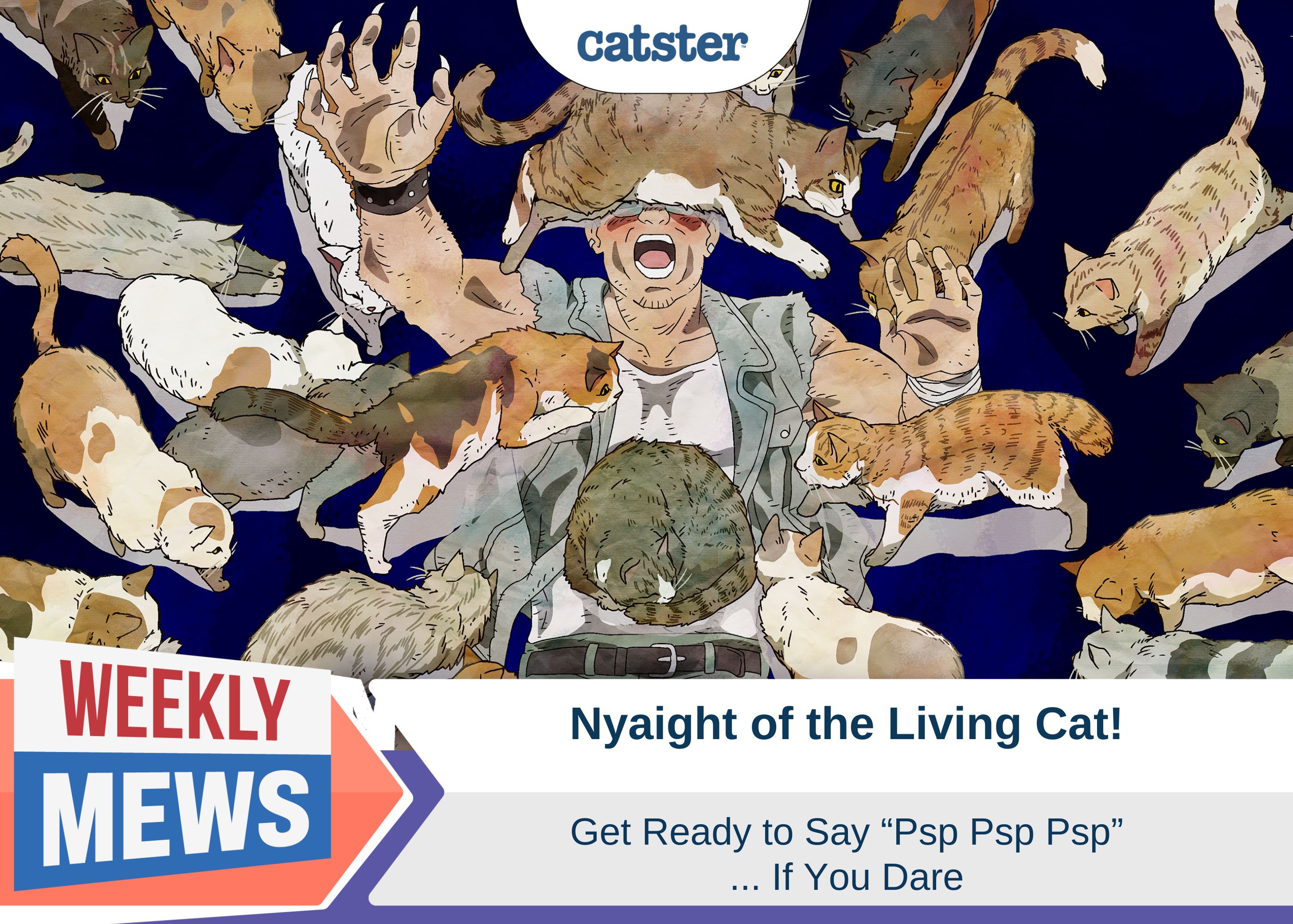 Nyaight of the Living Cat - Get Ready to Say “Psp Psp Psp”...If You Dare!